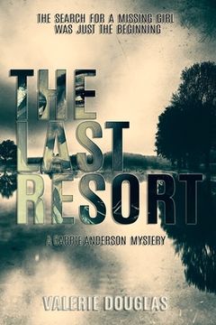 portada The Last Resort: A Carrie Anderson Mystery (en Inglés)