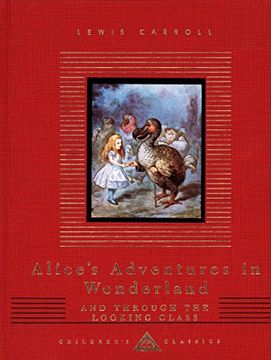 portada Alice's Adventures in Wonderland and Through the Looking Glass: Illustrated by John Tenniel (en Inglés)
