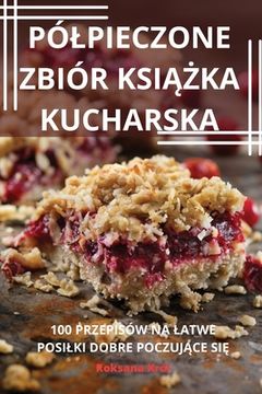 portada Pólpieczone Zbiór KsiĄŻka Kucharska (en Polaco)