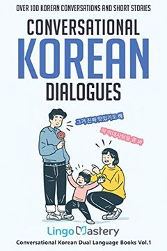 portada Conversational Korean Dialogues: Over 100 Korean Conversations and Short Stories (Conversational Korean Dual Language Books) (en Inglés)