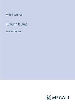 portada Kulkurin lauluja: suuraakkosin (en Finlandés)