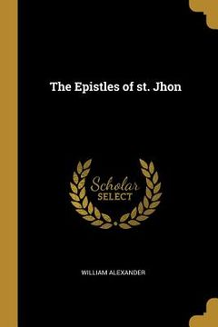 portada The Epistles of st. Jhon