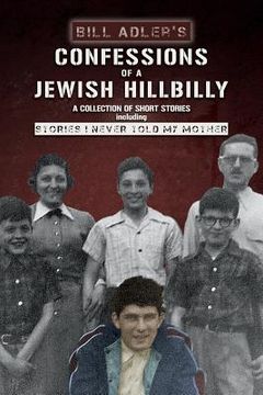 portada Confessions of a Jewish Hillbilly: Reflections of my Youth (en Inglés)
