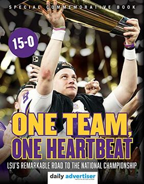 portada One Team, one Heartbeat: Lsu's Remarkable Road to the National Championship 