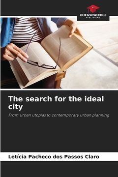 portada The search for the ideal city (en Inglés)