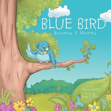 portada blue bird becomes a mommy (en Inglés)