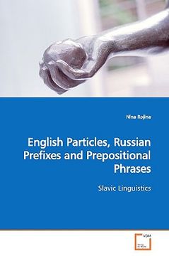 portada english particles, russian prefixes and prepositional phrases (en Inglés)