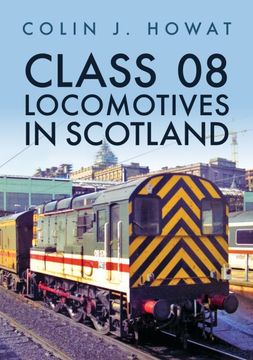 portada Class 08 Locomotives in Scotland (en Inglés)