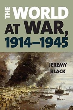 portada The World at War, 1914-1945 (en Inglés)