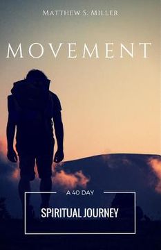 portada Movement: A 40 Day Spiritual Journey (en Inglés)