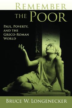 portada Remember the Poor: Paul, Poverty, and the Greco-Roman World (en Inglés)