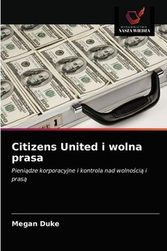 portada Citizens United i wolna prasa (in Polaco)