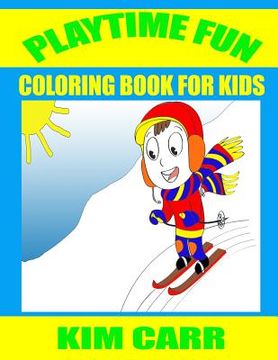 portada Playtime Fun: Coloring Book for Kids (in English)