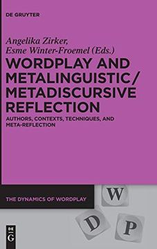 portada Wordplay and Metalinguistic/Metadiscursive Reflection: Authors, Contexts, Techniques, and Meta-Reflection (en Inglés)