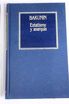 portada Estatismo y Anarquia (Spanish Edition)