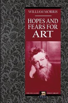 portada Hopes and Fears for Art (en Inglés)