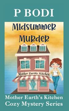 portada Midsummer Murder: Mother Earths Kitchen Cozy Mystery Series: 7 (en Inglés)