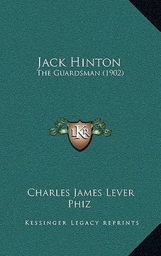 portada jack hinton: the guardsman (1902) (en Inglés)