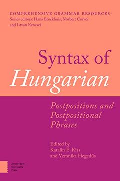 portada Syntax of Hungarian: Postpositions and Postpositional Phrases (Hardback)