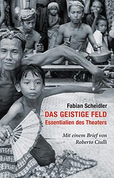 portada Das Geistige Feld: Essentialien des Theaters (en Alemán)