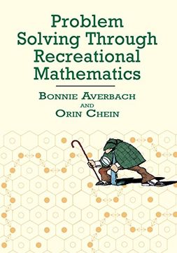 Problem Solving Through Recreational Mathematics (Dover Books on Mathematics) (en Inglés)