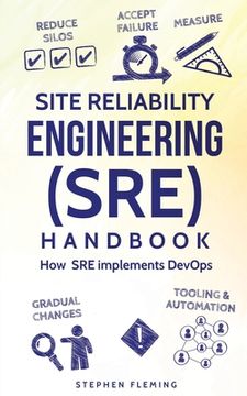 portada Site Reliability Engineering (SRE) Handbook: How SRE implements DevOps (en Inglés)