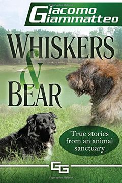 portada Whiskers and Bear: Life on the Farm, Book I: Volume 1