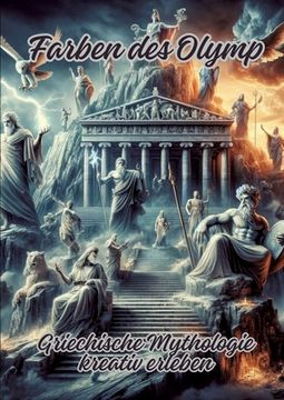 portada Farben des Olymp: Griechische Mythologie kreativ erleben (en Alemán)