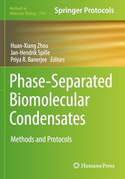 portada Phase-Separated Biomolecular Condensates: Methods and Protocols (Methods in Molecular Biology) (en Inglés)