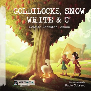 portada Goldilocks, Snow White Amp; C (in English)