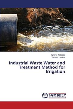 portada Industrial Waste Water and Treatment Method for Irrigation