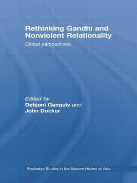 portada Rethinking Gandhi and Nonviolent Relationality: Global Perspectives (en Inglés)