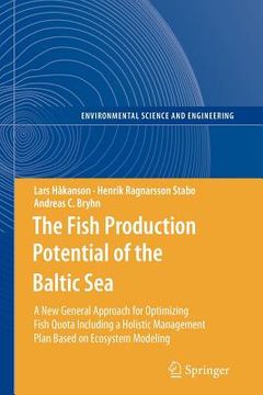 portada the fish production potential of the baltic sea: a new general approach for optimizing fish quota including a holistic management plan based on ecosys