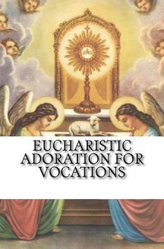 portada Eucharistic Adoration for Vocations (in English)