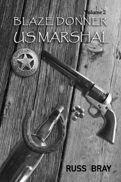 portada U.S. Marshall: Blaze Donner Vol 2 (en Inglés)