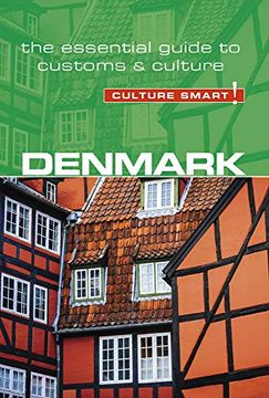 portada Denmark - Culture Smart! The Essential Guide to Customs & Culture 