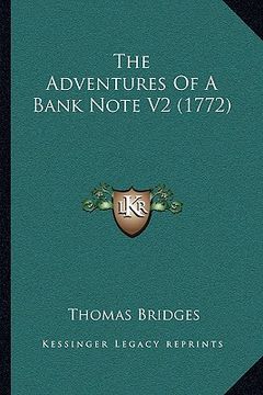 portada the adventures of a bank note v2 (1772) (en Inglés)