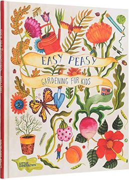 portada Easy Peasy: Gardening for Kids (in English)