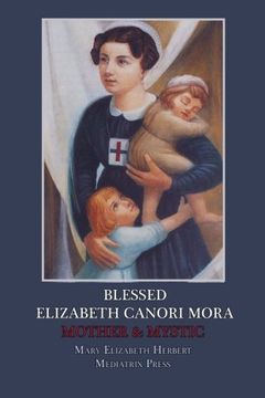 portada Blessed Elizabeth Canori Mora: Mother & Mystic (in English)