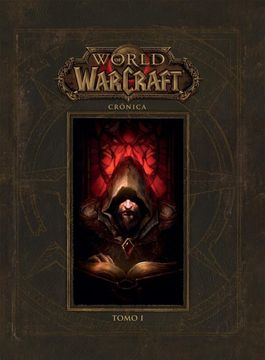 portada World of Warcraft. Crónica / Tomo i