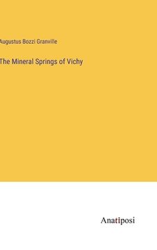 portada The Mineral Springs of Vichy (in English)