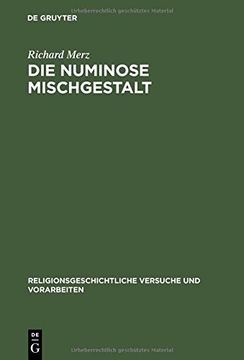 portada Die numinose Mischgestalt (Religionsgeschichtliche Versuche Und Vorarbeiten) (German Edition)