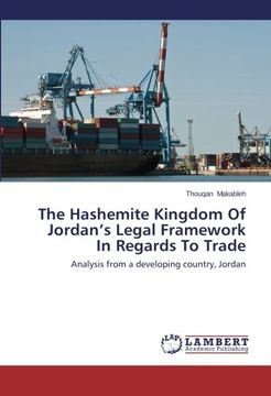 portada The Hashemite Kingdom Of Jordan's Legal Framework In Regards To Trade