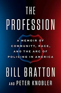 portada The Profession: A Memoir of Community, Race, and the arc of Policing in America 