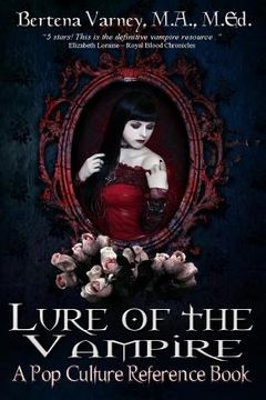 portada Lure of the Vampire: A Pop Culture Reference Book (en Inglés)
