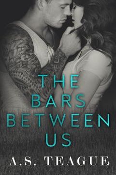 portada The Bars Between Us (in English)