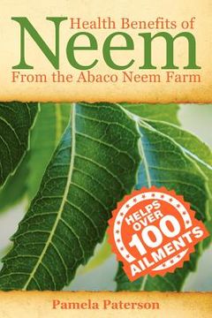 portada health benefits of neem from the abaco neem farm (en Inglés)