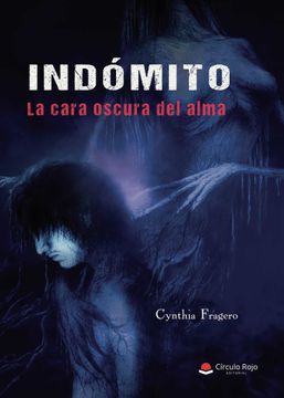 portada Indomito: La Cara Oscura del Alma (in Spanish)
