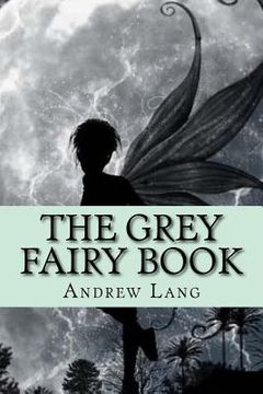 portada The Grey Fairy Book (en Inglés)