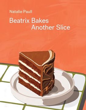 portada Beatrix Bakes: Another Slice